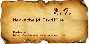 Markschejd Izméne névjegykártya